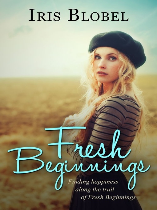Title details for Fresh Beginnings by Iris Blobel - Available